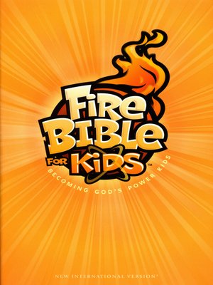 cover image of Fire Bible For Kids